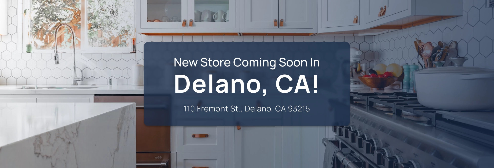 New location coming soon to Delano, CA!